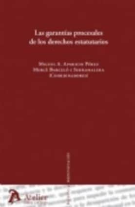 Garantias procesales de los derechos estatutarios.