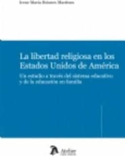 Libertad religiosa en los Estados Unidos de América.