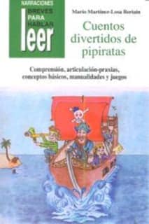 Cuentos Divertidos de Pipiratas. Para trabajar conceptos básicos, comprensión lectora, praxias...
