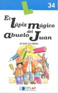 EL LÁPIZ MÁGICO DEL ABUELO JUAN - Libro 34