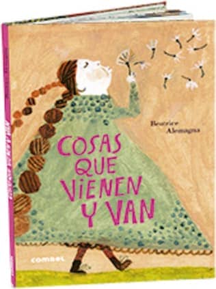 COSAS QUE VIENEN Y VAN