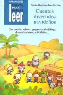 Cuentos divertidos navideños. Para trabajar valores y teatralizarlos