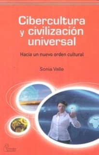 Cibercultura y civilización universal