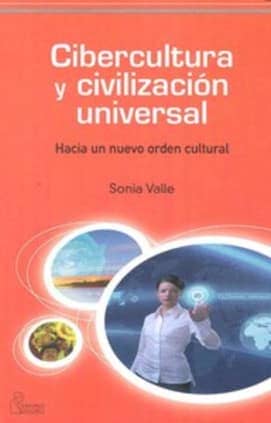 Cibercultura y civilización universal