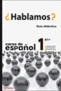¿Hablamos? 1 - Guía didáctica - a1