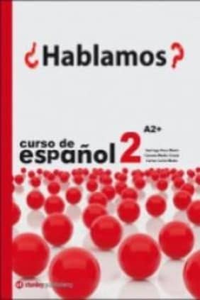 ¿Hablamos? 2 - Libro del estudiante - a2