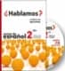 ¿Hablamos? 2 - Cuaderno de actividades - a2 + cd