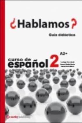 ¿Hablamos? 2 - Guía didáctica - a2
