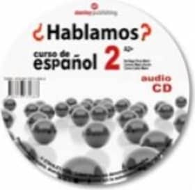 ¿Hablamos? 2 - Class audio cd - a2
