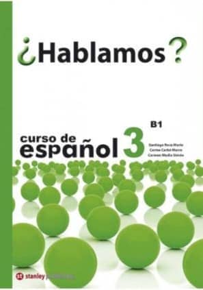 ¿Hablamos? 3 - Libro del estudiante - b1