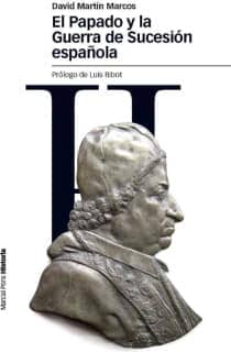 PAPADO Y LA GUERRA DE SUCESIÓN ESPAÑOLA, EL