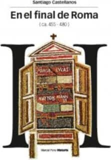EN EL FINAL DE ROMA (ca. 455-480)