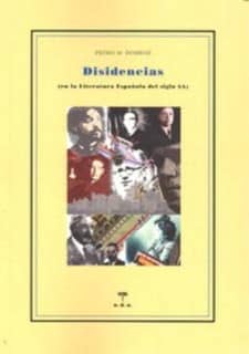 Disidencias. En la Literatura españoal del s.XX