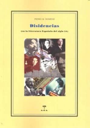 Disidencias. En la Literatura españoal del s.XX