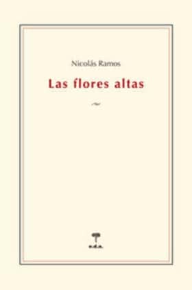 Las flores altas