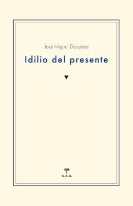 Idilio del presente