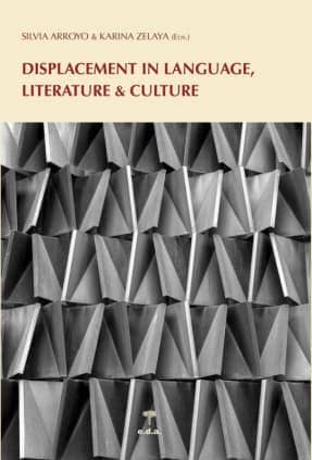 Displacement in Language, Literature & Culture