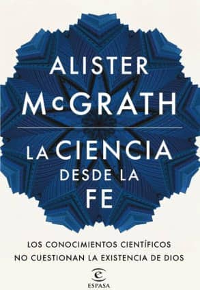 La ciencia desde la fe