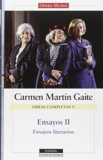 Ensayos II. O. C. Carmen Martín Gaite, vol.V