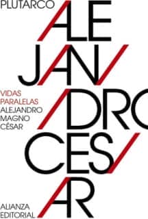 Vidas paralelas: Alejandro Magno-César