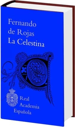 FRANCISCO DE ROJAS, LA CELESTINA
