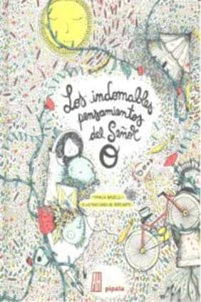 LOS INDOMABLES PENSAMIENTOS DEL SENOR O