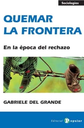 Quemar la frontera