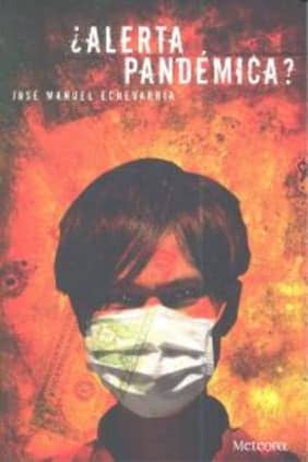 ¿Alerta pandémica?