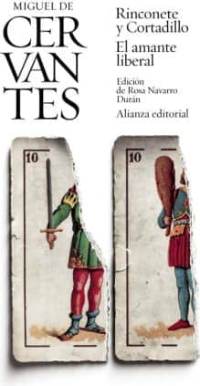 RINCONETE Y CORTADILLO / EL AMANTE LIBER
