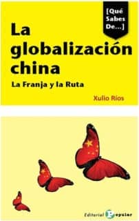 La globalización china. La Franja y la Ruta