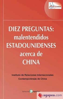 Diez preguntas: malentendidos estadounidenses acerca de China