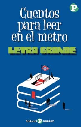 CUENTOS PARA LEER EN EL METRO