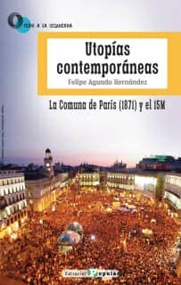 Utopías contemporáneas. La Comuna de París (1871) y el 15M