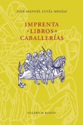 Imprenta y libros de caballerías