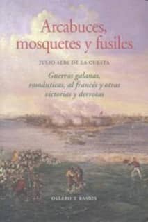 Arcabuces, mosquetes y fusiles