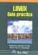 Linux. Guía Practica