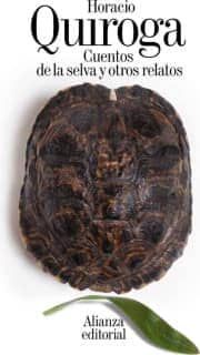 Cuentos de la selva y otros relatos