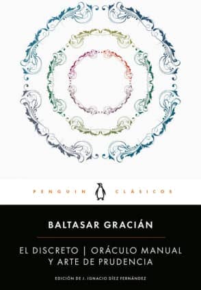 El discreto y Oráculo manual y arte de prudencia