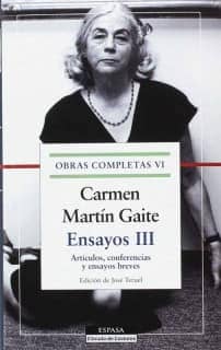Ensayos III. O. C. Carmen Martín Gaite, vol.VI