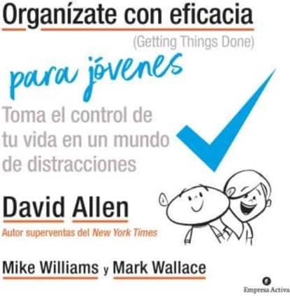 Organízate con eficacia para jóvenes