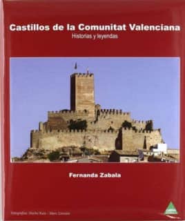 CASTILLOS DE LA COMUNITAT VALENCIAN