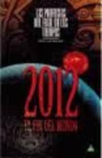 2012 EL FIN DEL MUNDO