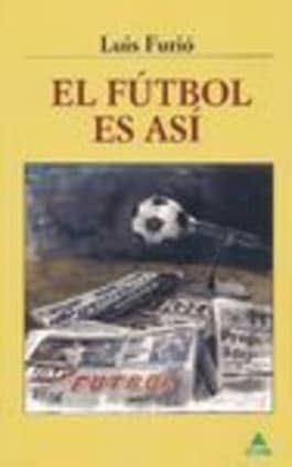 EL FUTBOL ES ASI