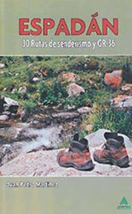 Espadan. 30 rutas de senderismo