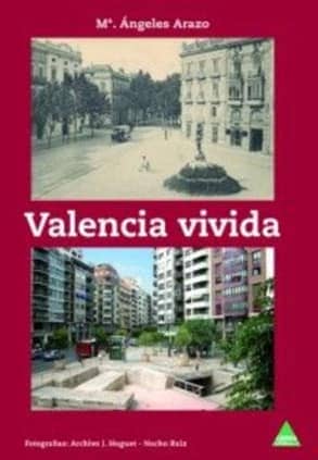Valencia vivida