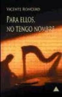 Para ellos no tengo nombre