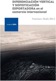 Diferenciación vertical y sofisticación exportadora en el comercio internacional