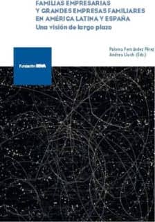 Familias empresarias y grandes empresas familiares en América Latina y España