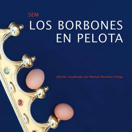 Los Borbones en pelota