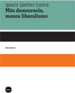Más democracia, menos liberalismo